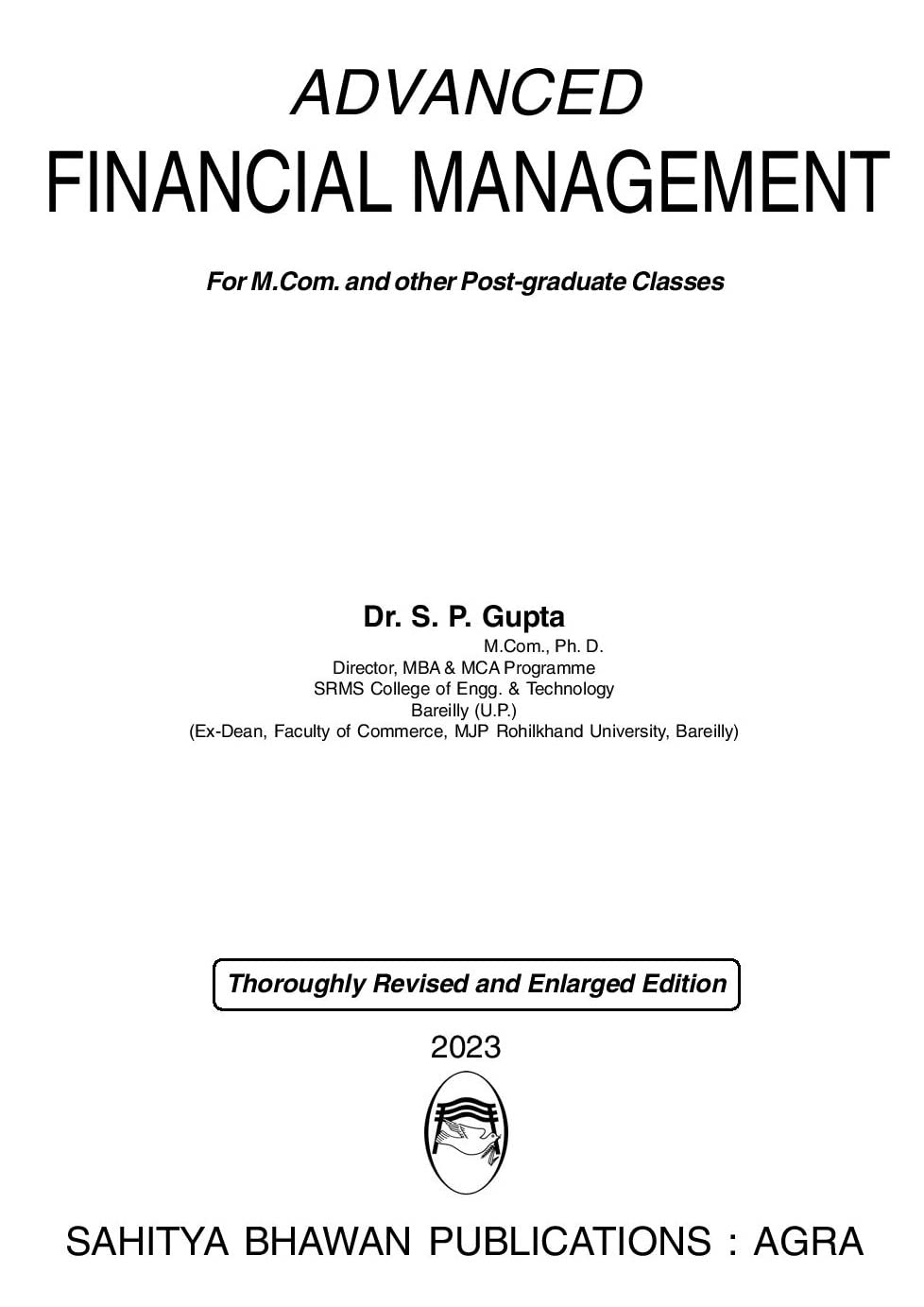 Advanced Financial Management For M.Com. and other P.G. Classes